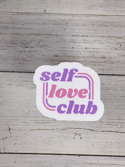 self love club waterproof matte sticker