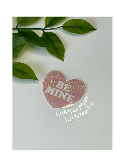 valentine's day be mine pink weatherproof holographic sticker