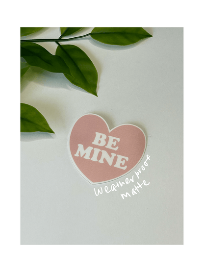 valentine's day be mine pink waterproof matte sticker