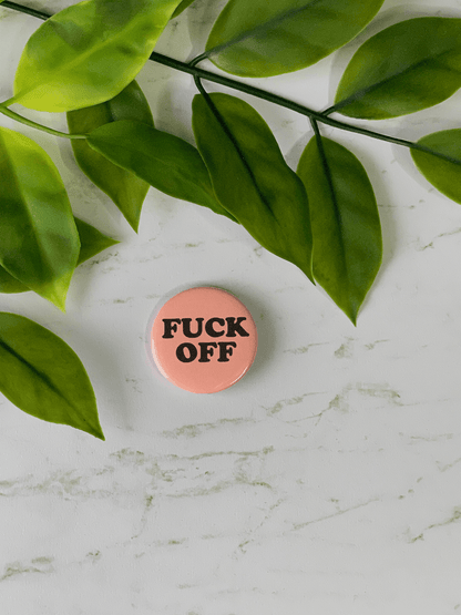 Fuck Off coral small 38mm button