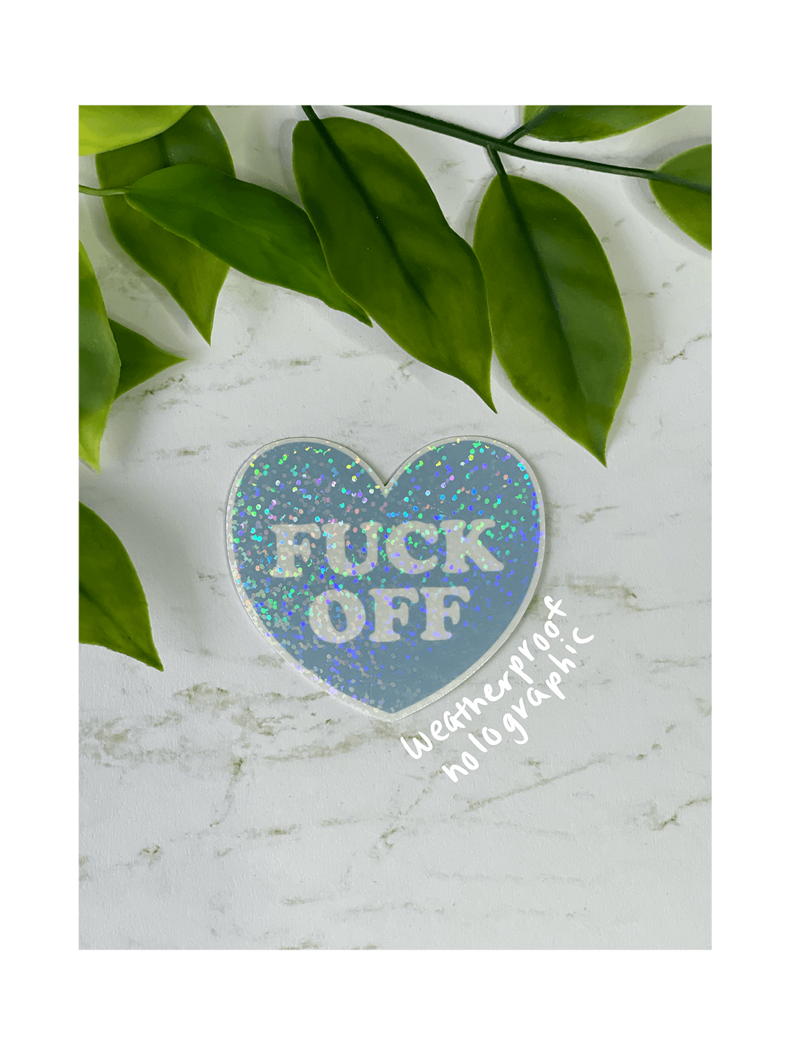 fuck off heart waterproof holographic sticker