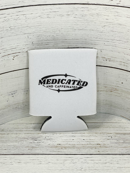 medicated and caffeinated black on white coozie can sweater