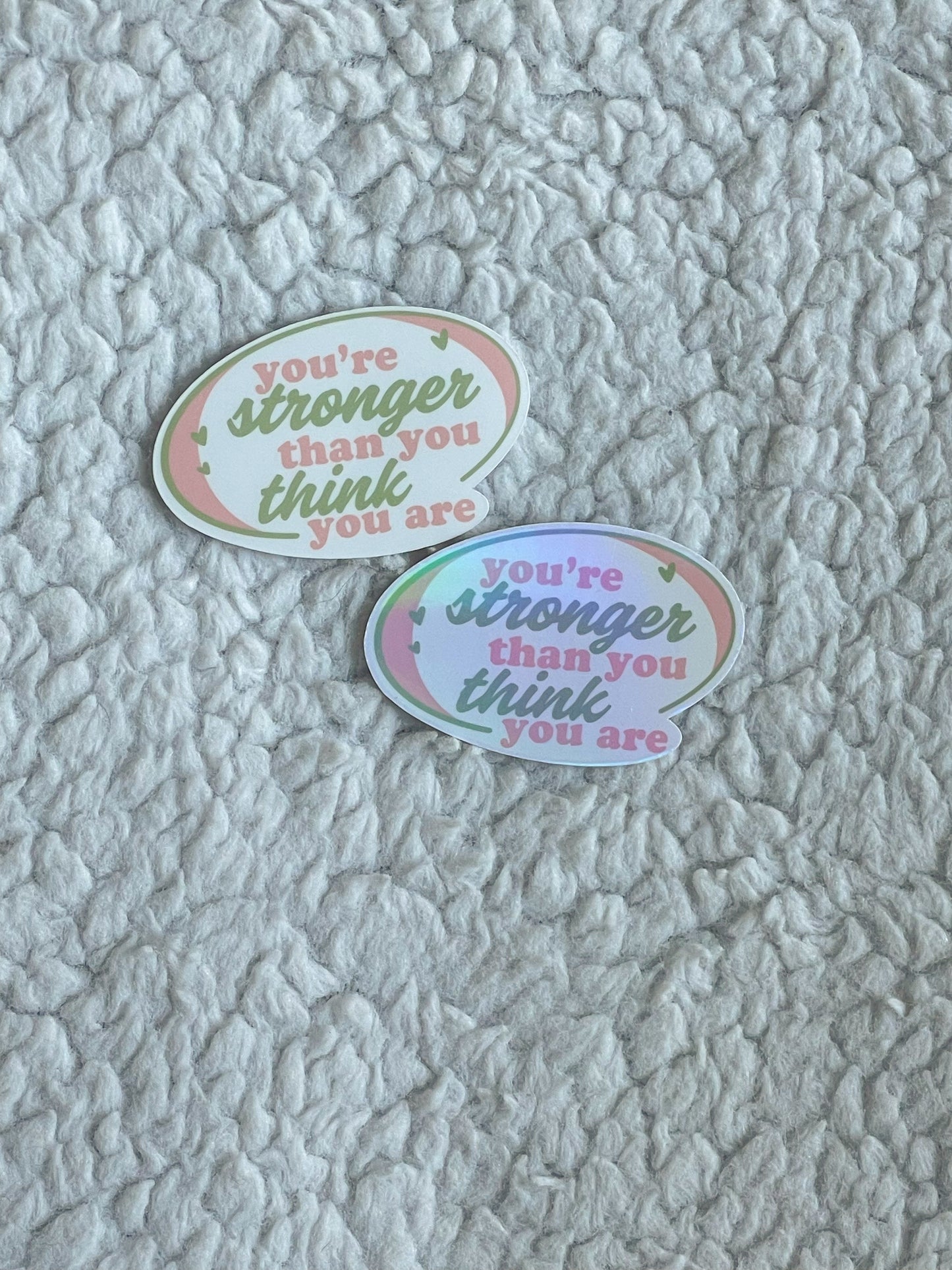 You're Stronger Sticker